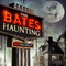 THE BATES HAUNTING